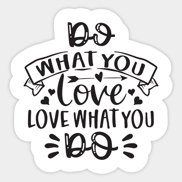 Do What You Love Sticker by Designerabhijit